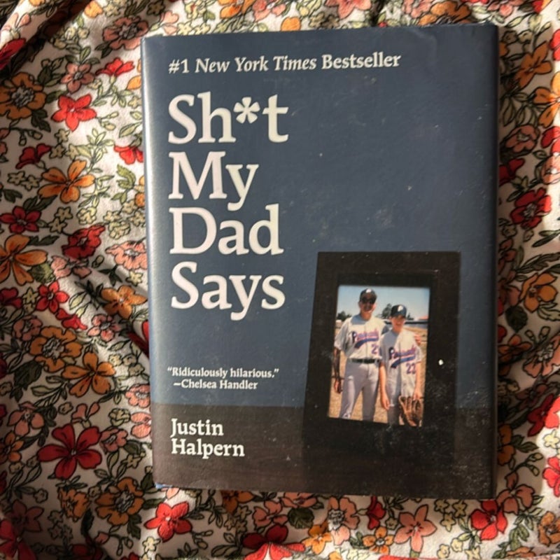 Sh*t My Dad Says