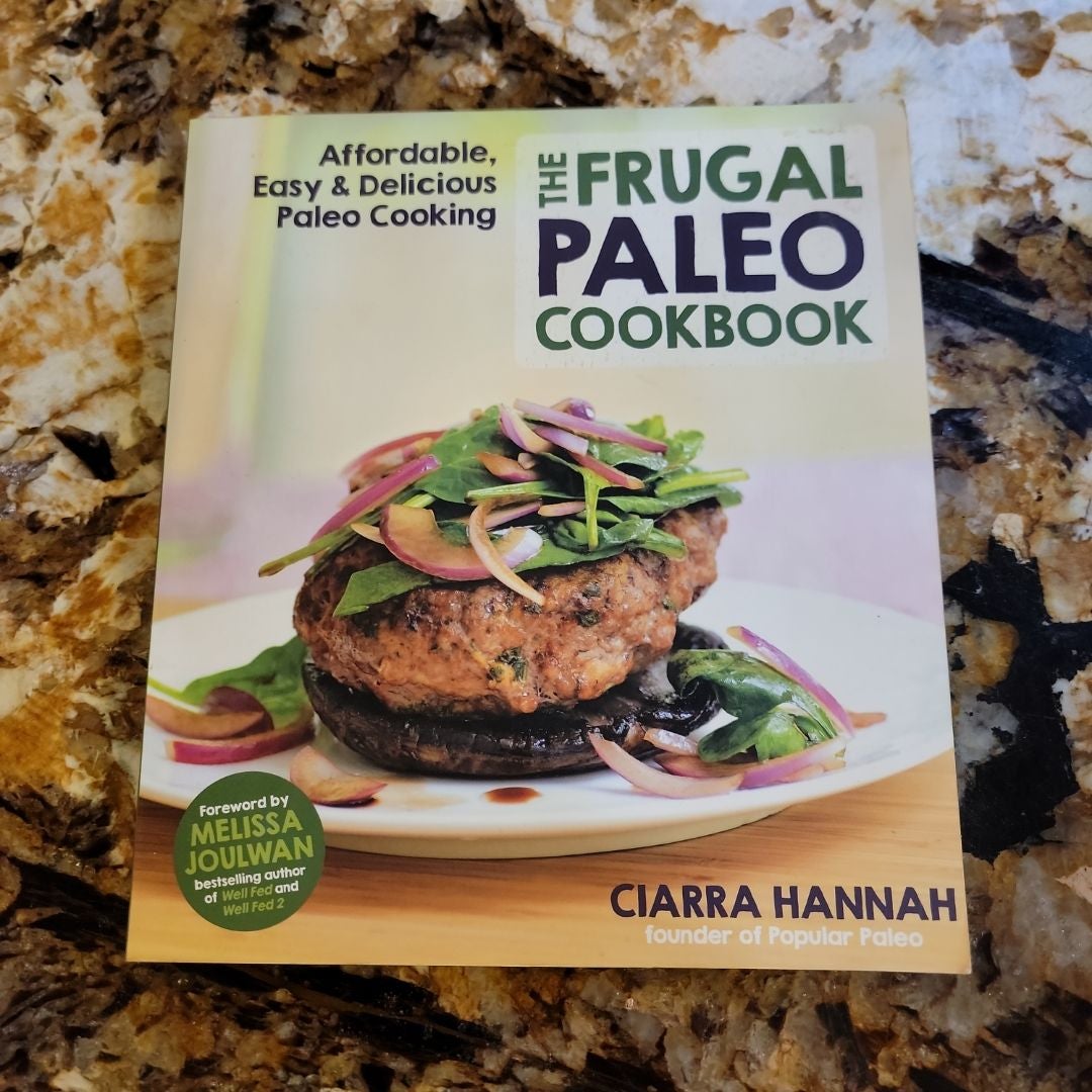 The Frugal Paleo Cookbook