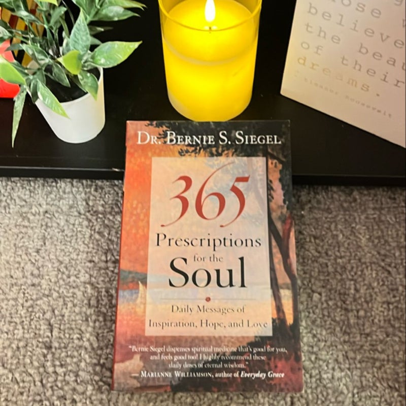 365 Prescriptions for the Soul