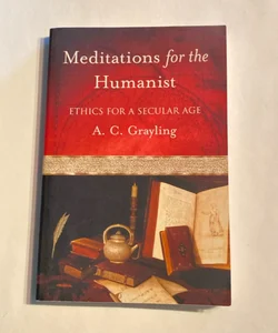 Meditations for the Humanist