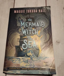 The Mermaid, the Witch, and the Sea