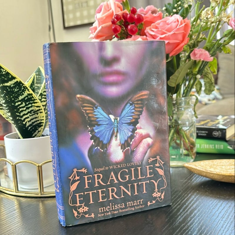 Fragile Eternity