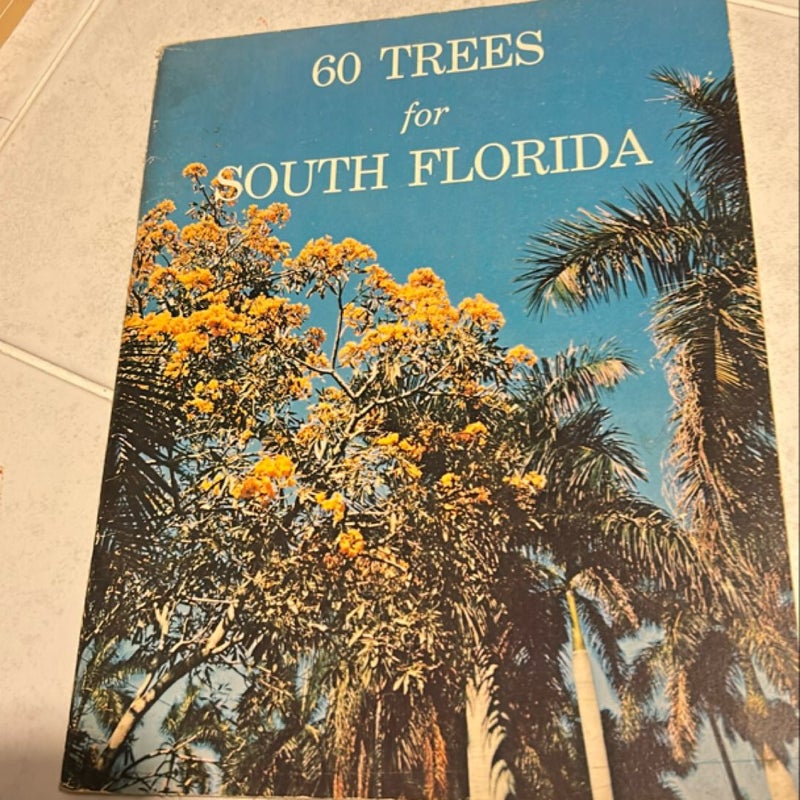 60 Trees For South Florida 