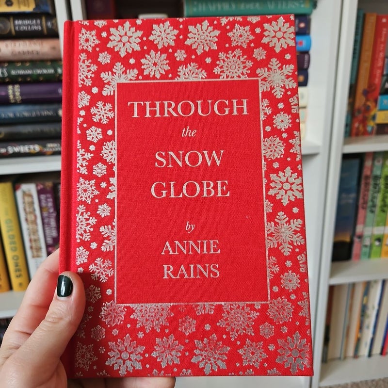 Through the Snow Globe (Special Edition for Once Upon A Bookclub)