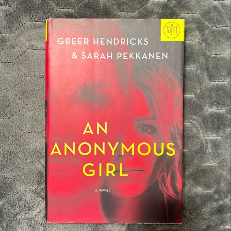 An Anonymous Girl by Greer Hendricks; Sarah Pekkanen, Hardcover | Pangobooks