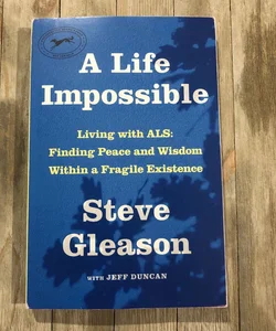A Life Impossible 