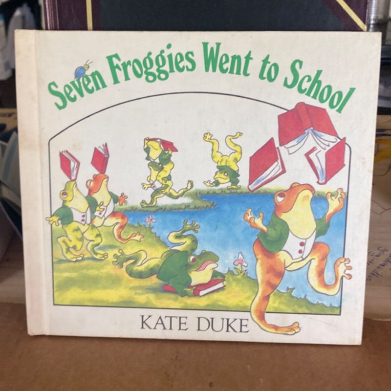 Seven Froggies Went to School (VINTAGE 1985))