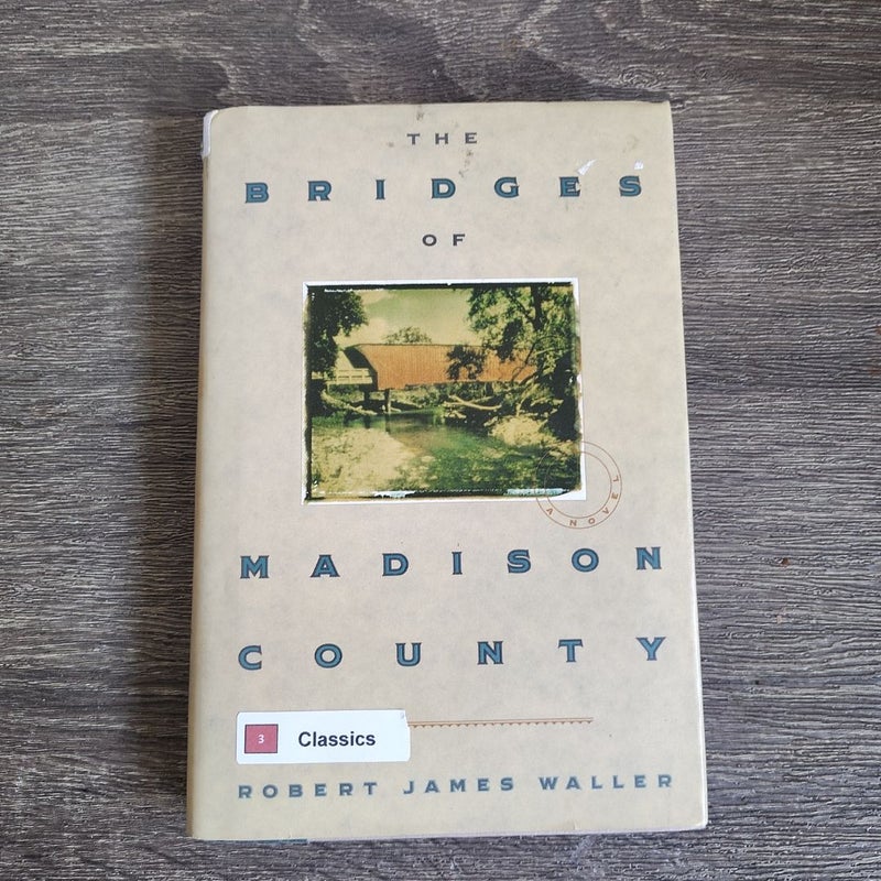 The Bridges of Madison county