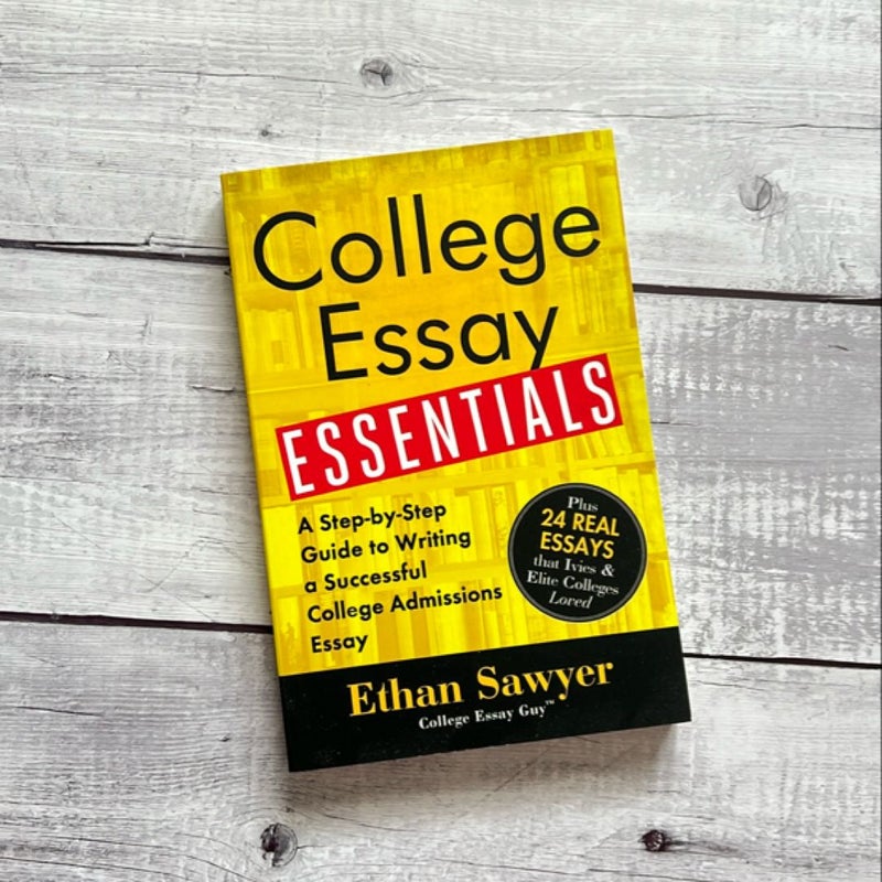 College Essay Essentials