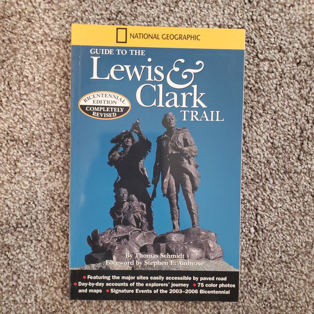 National Geographic Guide to the Lewis and Clark Trail
