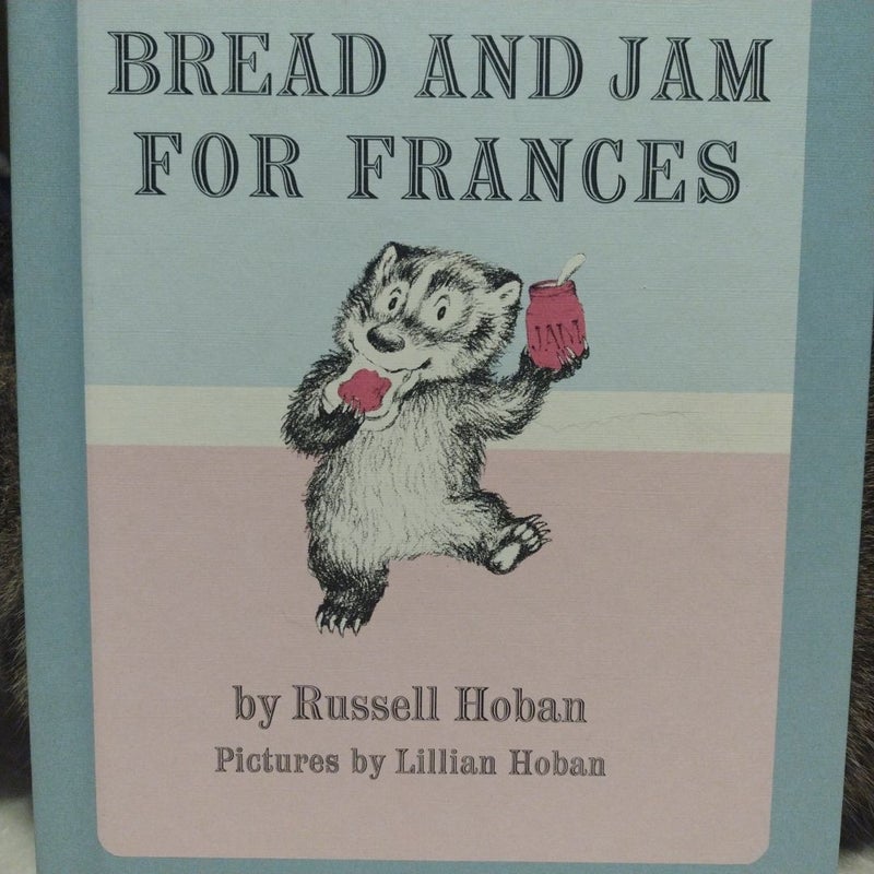 Bread and jam for Frances