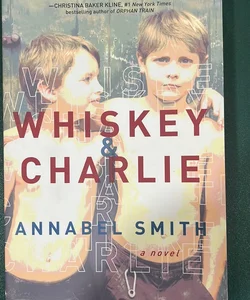 Whiskey and Charlie