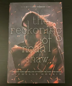 Signed First Edition! The Reckoning of Noah Shaw