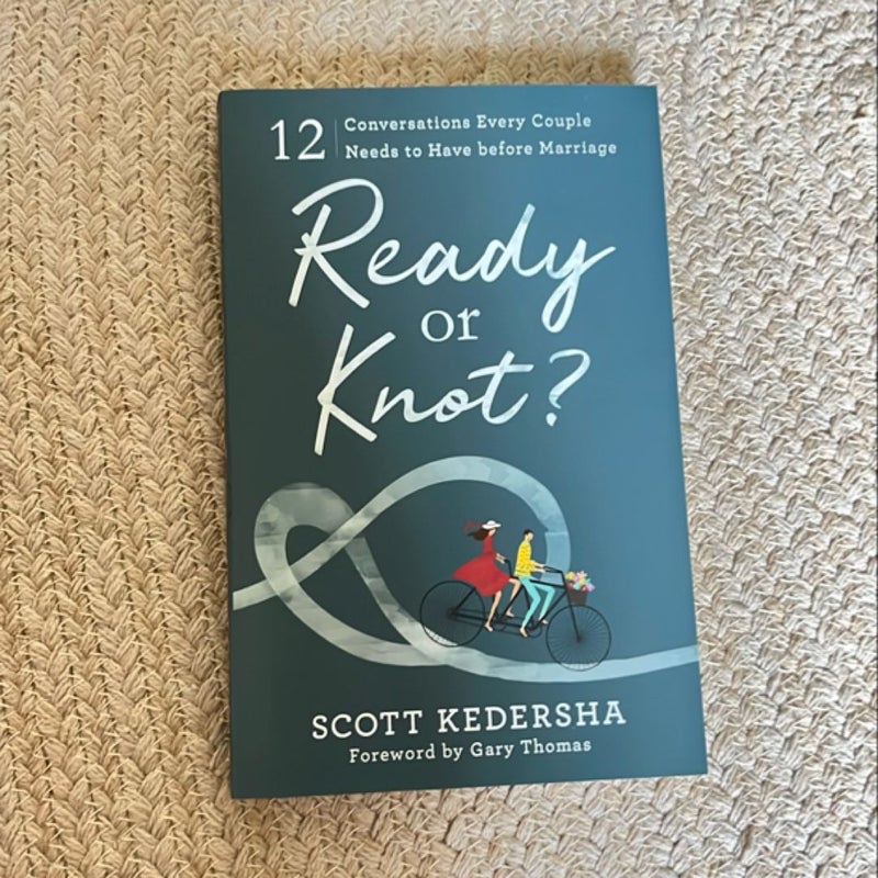 Ready or Knot?