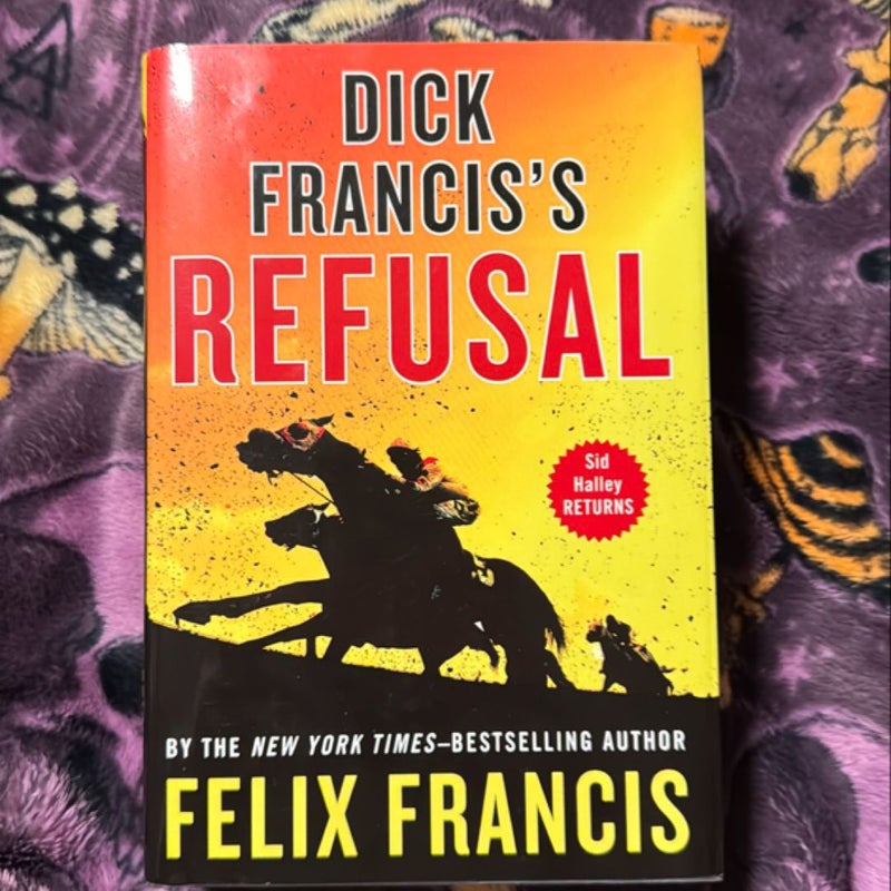 Dick Francis's Refusal