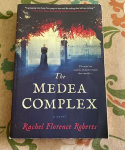 The Medea Complex (First Edition)