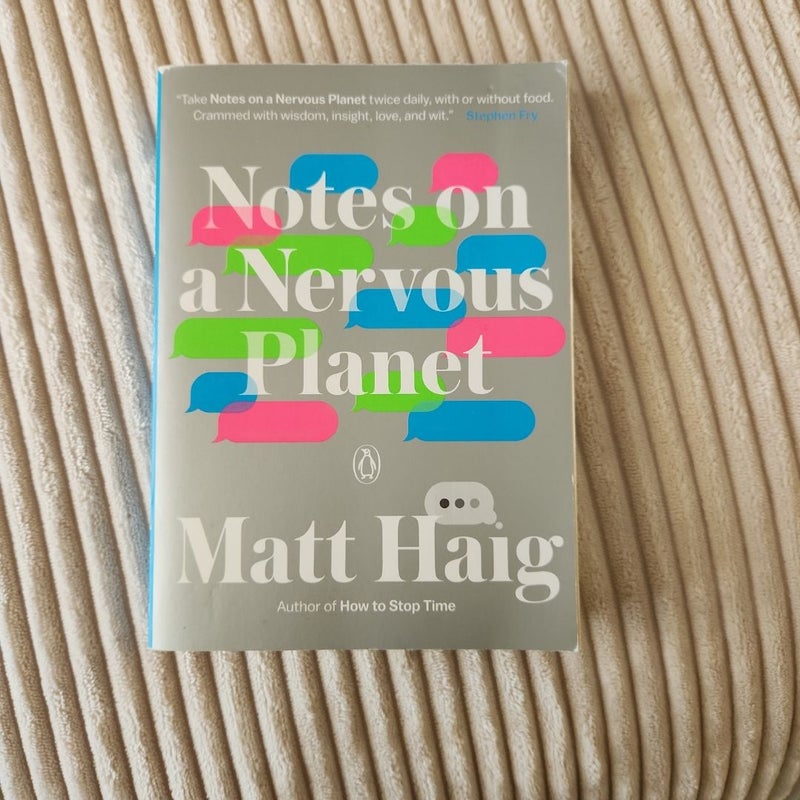 Notes on a Nervous Planet