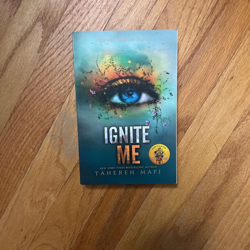 Ignite Me