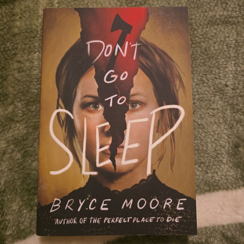 Don't Go to Sleep