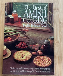 The Best of Amish Cooking
