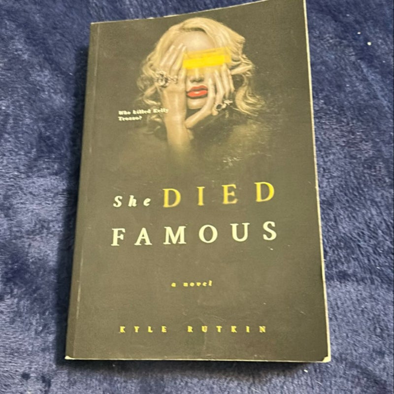 She Died Famous