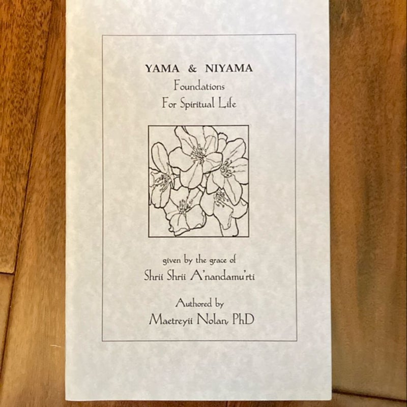 YAMA & NIYAMA foundations for spiritual life