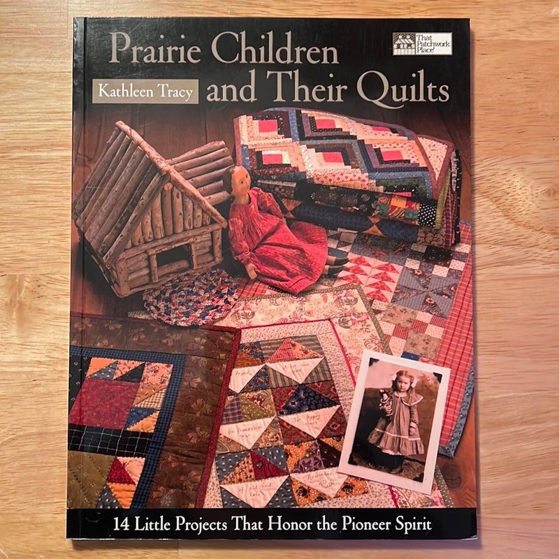 Prairie Children and Their Quilts