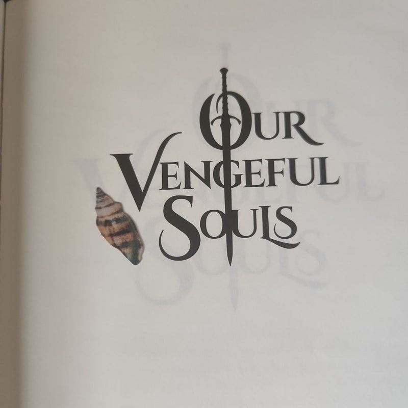 Our Vengeful Souls