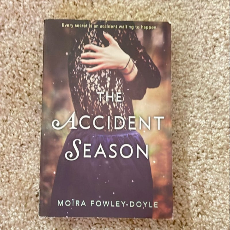 The Accident Season