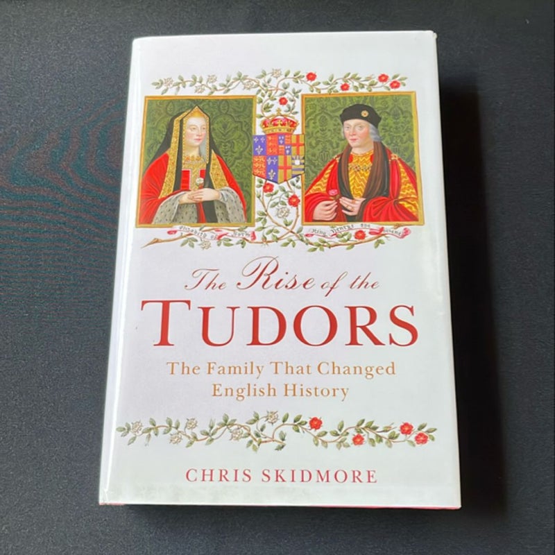 The Rise of the Tudors