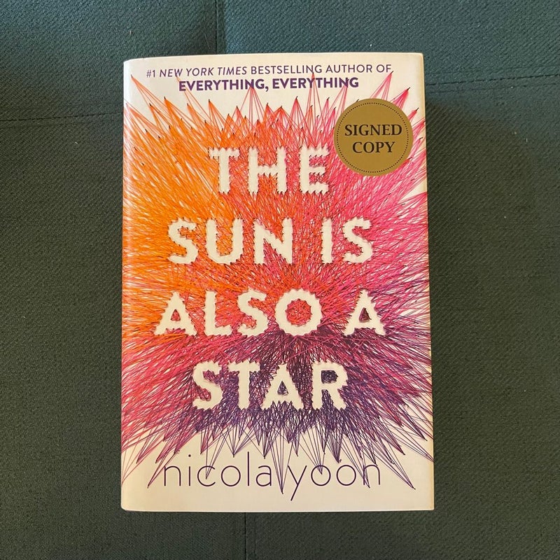 *signed* The Sun is Also a Star