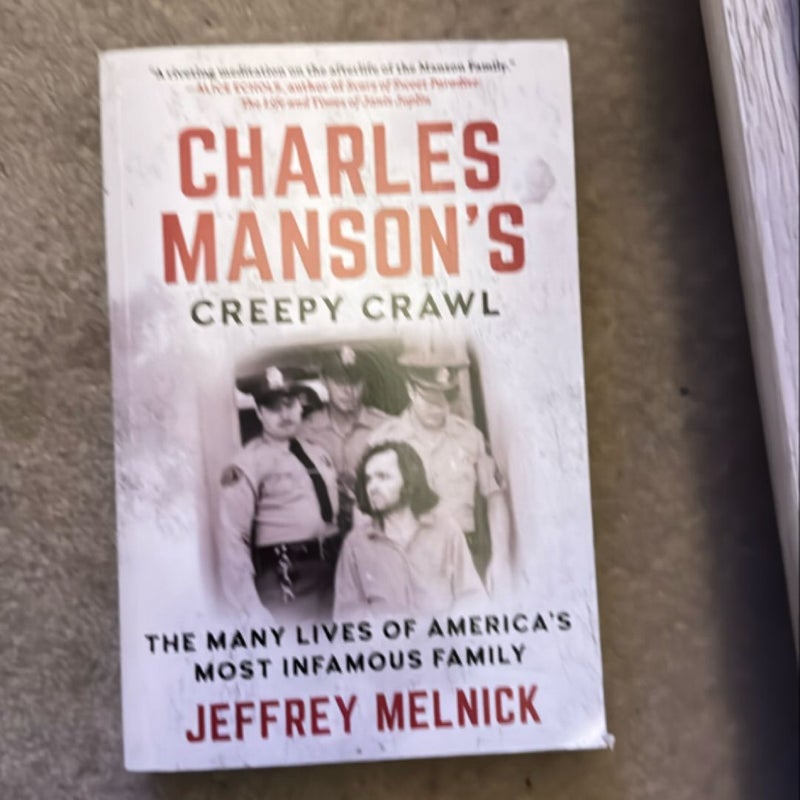 Charles Manson's Creepy Crawl