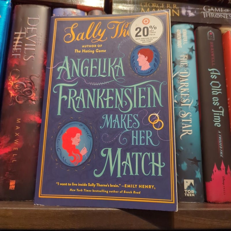 Angelika Frankenstein Makes Her Match