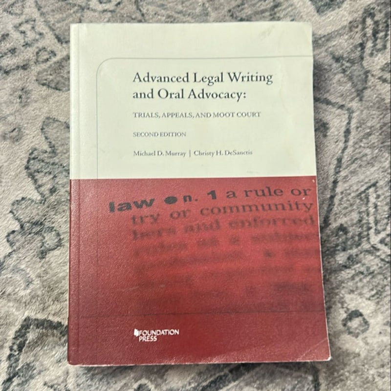 Advanced Legal Writing and Oral Advocacy