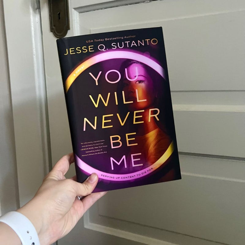 You Will Never Be Me
