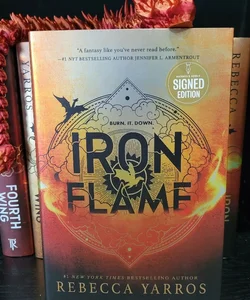 SIGNED Iron Flame -FULL SIGNITURE 