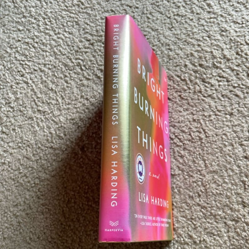 Bright Burning Things