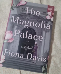 The Magnolia Palace