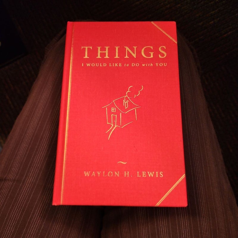 Things I Would Like to Do with You (Signed!)