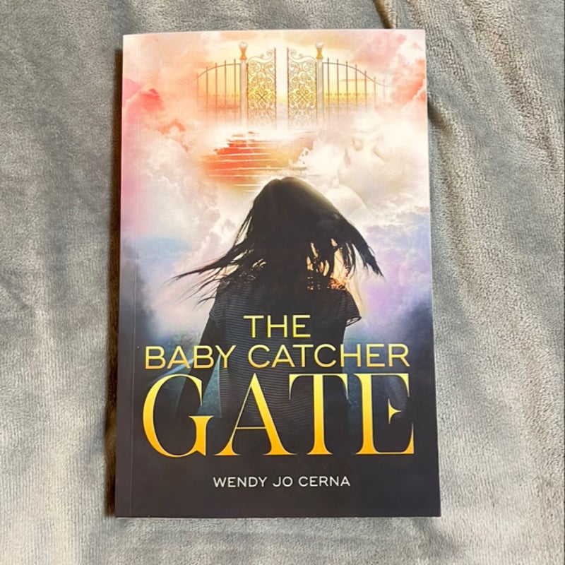 The Baby-Catcher Gate