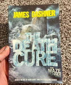 The Death Cure (Maze Runner, Book Three)