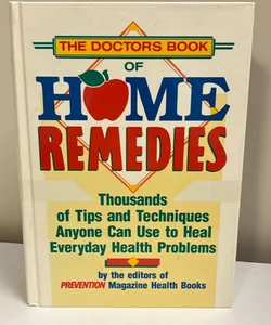 The Doctors Book of Home Remedies