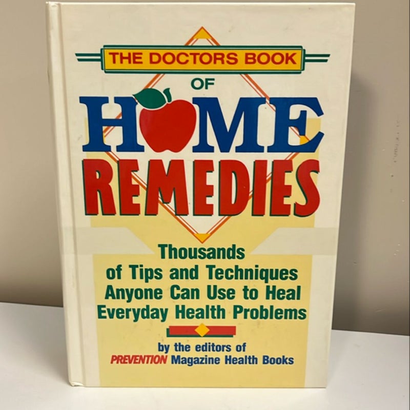 The Doctors Book of Home Remedies