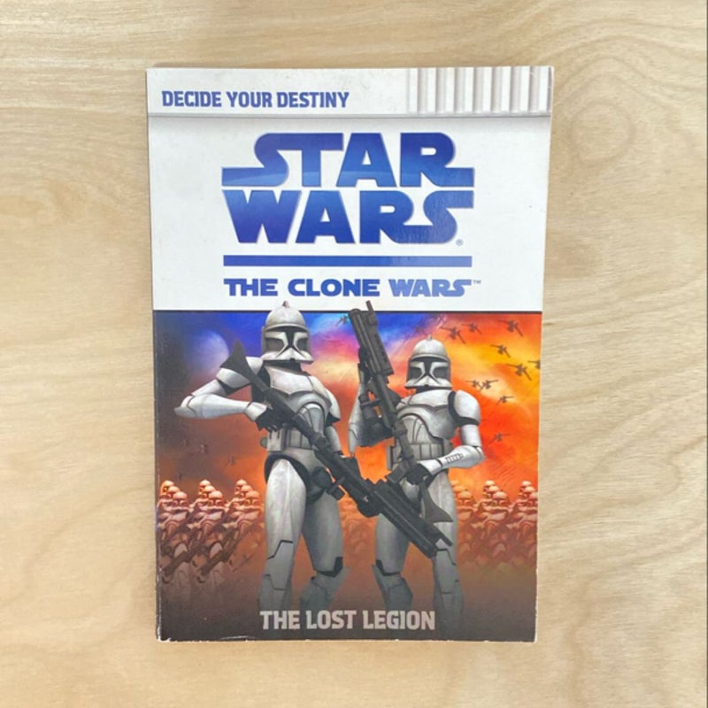 Star Wars The Clone Wars: Decide Your Destiny: The Lost Legion