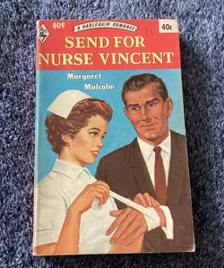 Send for Nurse Vincent