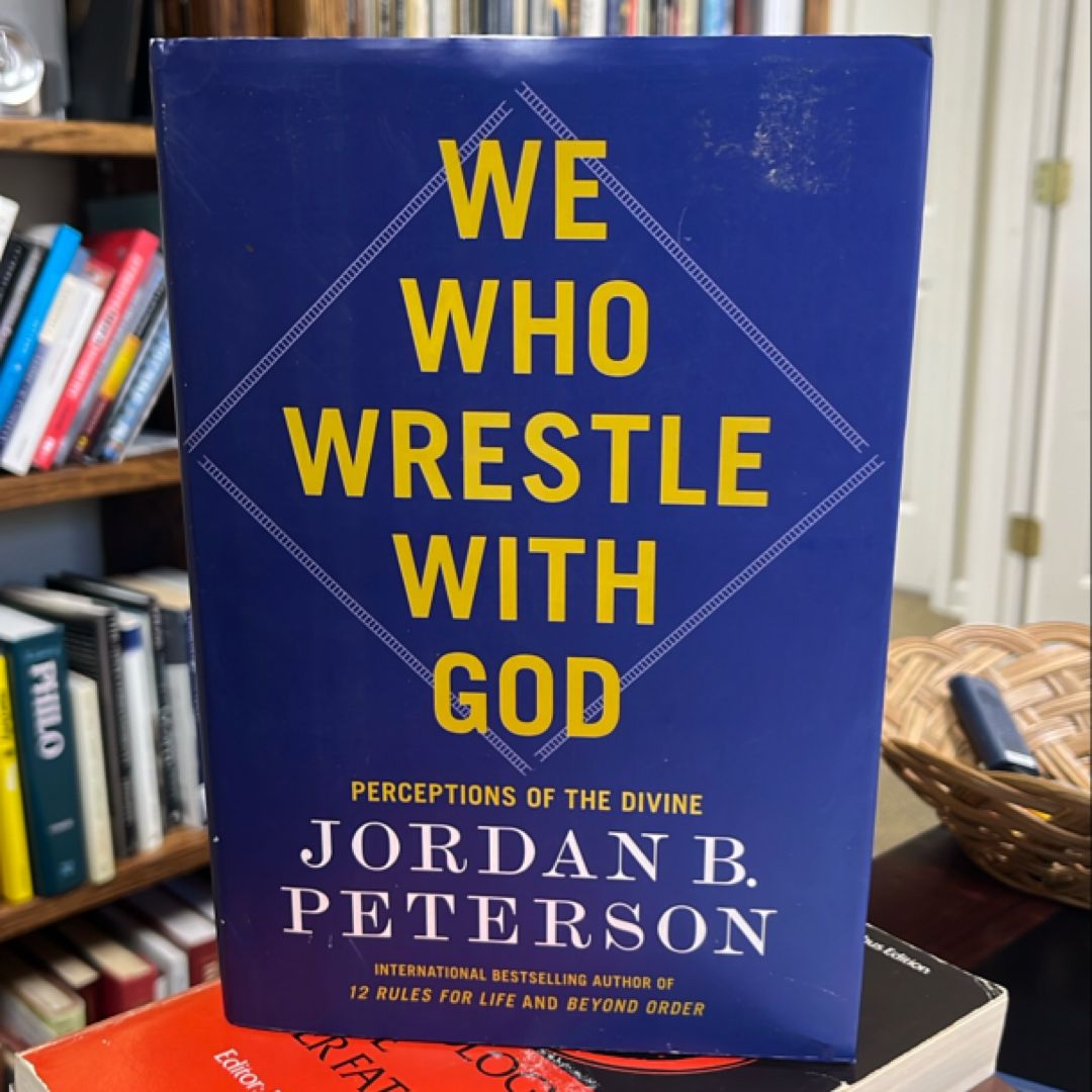 We Who Wrestle with God