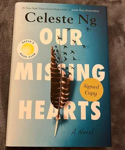 Our Missing Hearts (SIGNED)