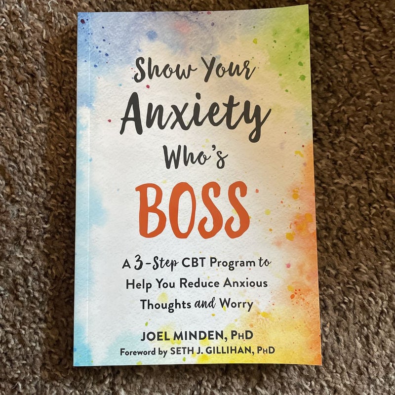 Show Your Anxiety Who's Boss