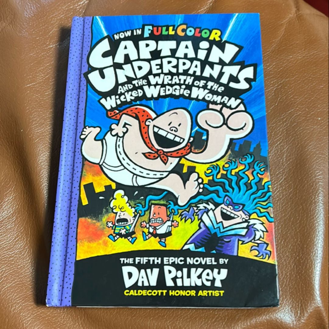 Captain Underpants and the Wrath of the Wicked Wedgie Woman