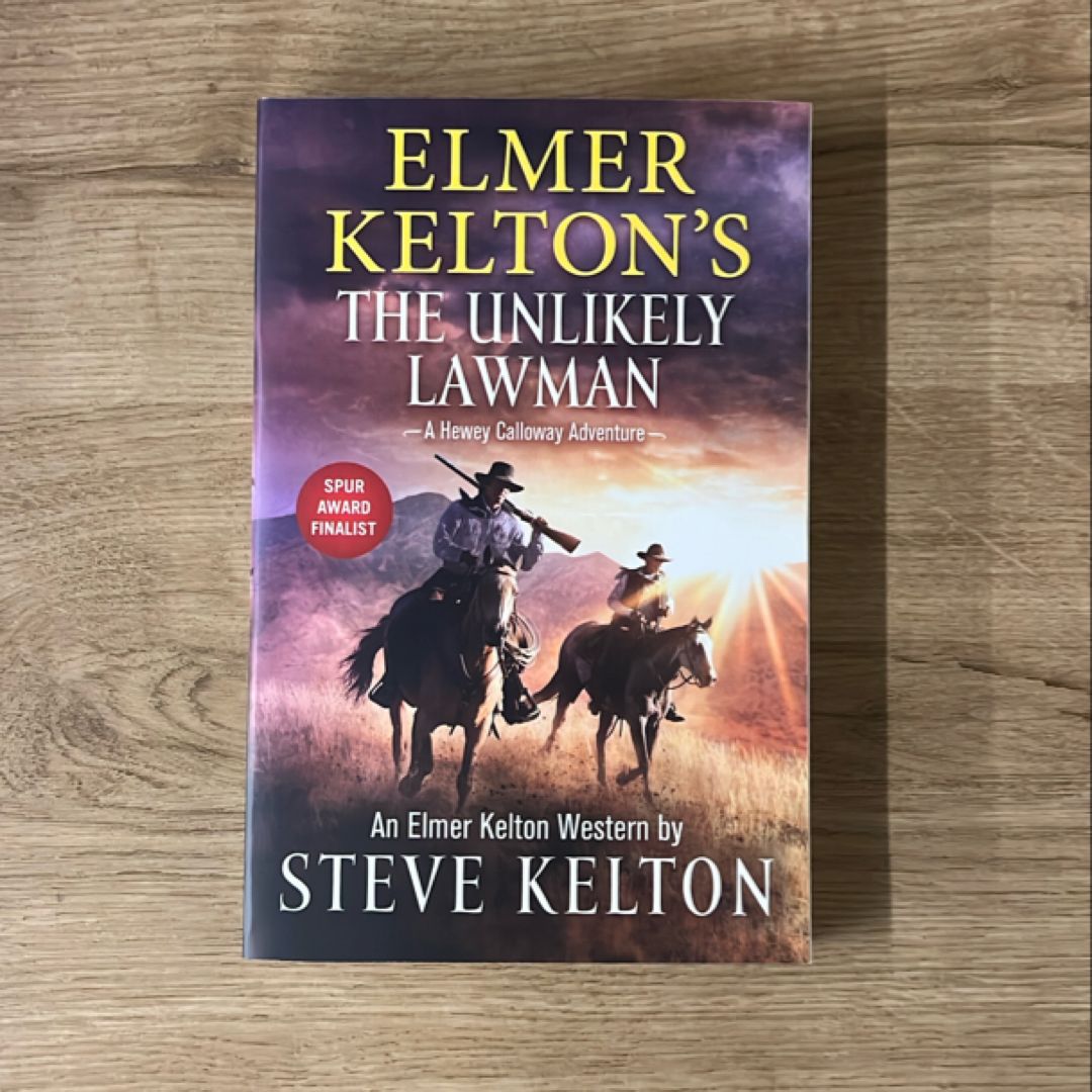 Elmer Kelton's the Unlikely Lawman